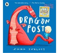 Dragon Post by Emma Yarlett Emma Yarlett (Auteur)