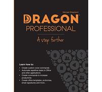 Dragon Professional - A Step Further