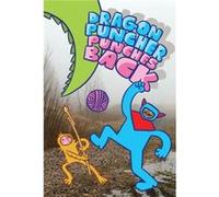 Dragon Puncher Book 3 Dragon Puncher Punches Back by James Kochalka James Kochalka (Auteur)