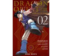 Dragon Quest - Les Héritiers de l'Emblème T02 - Kamui Fujiwara - Mana Books - broché - Manga