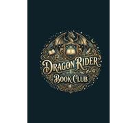 Dragon Rider Book Club: 6 x 9 Lined Notebook for Fantasy Readers, Book Lovers, and Dragon Enthusiasts