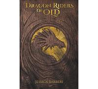 Dragon Riders of Old