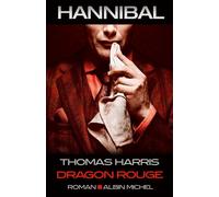 Thomas Harris – Dragon Rouge – Roman – Broché