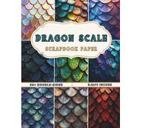 Dragon Scale Scrapbook Paper: 36 Double-Sided Sheets with Fantasy Dragon Scale Patterns in Metallic & Iridescent Colors - Perfect for Scrapbooking, Origami, Journaling & DIY Crafts