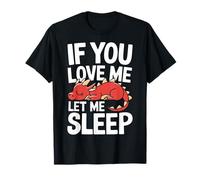 Dragon, si tu m'aimes, laisse-moi dormir T-Shirt