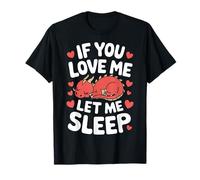 Dragon, si tu m'aimes, laisse-moi dormir T-Shirt