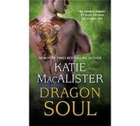 Dragon Soul (Dragon Fall Book Three) (Paperback) Katie Macalister, (Auteur)