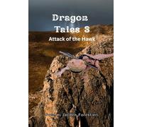 Dragon Tales 3: Attack of the Hawk