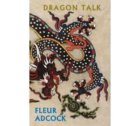 Dragon Talk by Adcock, Fleur [Paperback] NEUF