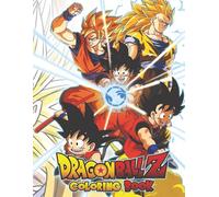 Dragon The ball coloring book: Coloring Pages For Kids Ages 2-4, 4-6, 4-8 & Adults