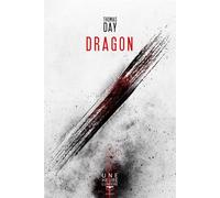 Dragon - Thomas Day - Le Belial Eds - broché - Roman