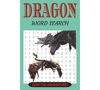 Dragon Word Search: Join the Adventure! | 6 x 9 inches, 110 pages | Great Gift for the Fantasy Fan