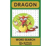 Dragon Word Search Puzzle Book.: Word Searches with Easy to Read Print about Dragon, Dragon Mythology, Fire-Breathing and More | 6x9 inches, 110 pages ... Gift for Vacations, Holidays and Free Times.