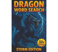 Dragon Word Search Storm Edition: 50+ Tempest Dragon Word Search Puzzles for Brain Relaxation, Challenge, and Adventure