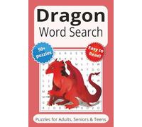 Dragon Word Search: Word Search Puzzles with Easy-to-Read Print about Dragons and more | 6x9 inches | 110 pages | 50+ Puzzles...Gifts, Vacations & Holidays