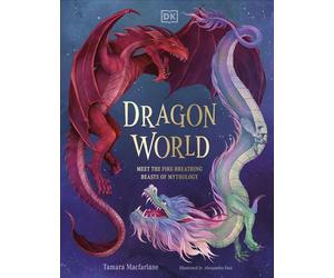 Dragon World - Tamara Macfarlane - DK Children - ebook (ePub) - Livre