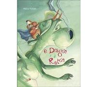 Dragón Y El Ratón Furlotti, Marco (Auteur)