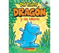 Dragon Y Sus Labores Dragon Gets By Un Libro de la Serie Acorn by Dav Pilkey Dav Pilkey (Auteur)