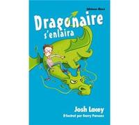 Dragonaire S´Enlaira Lacey, Josh (Auteur)