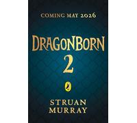 Dragonborn: The Twilight Child: The brand new adventure in the New York Times bestselling fantasy series