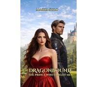 DRAGONBOUND: The Prince Who Forgot Me