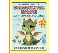 Dragoncitos Kawaii Aventureros: Libro de colorear y actividades para niños de 3 a 10 años