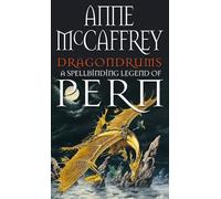Dragondrums: (Dragonriders of Pern: 6): deception and discretion loom large in this fan-favourite from one of the most influential fantasy and SF writers of all time