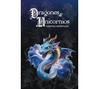 Dragones y Unicornios: Cuentos infantiles