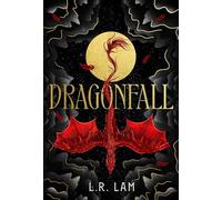 Dragonfall: the addictive and smouldering epic dragon fantasy with a dangerous slow-burn forbidden romance