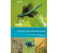 Dragonflies and Damselflies of Britain and Western Europe: A Photographic Guide