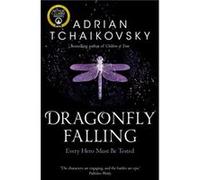 Dragonfly Falling by Adrian Tchaikovsky Adrian Tchaikovsky (Auteur)