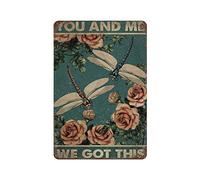Dragonfly You And Me We Got This Vintage Poster Plaque en métal en métal Art Plaque murale Décor rétro Peinture sur fer Plaque en aluminium pour la maison Hommes Cave Bar Café Extérieur Garage Décor 2