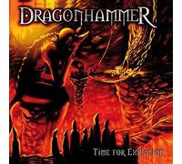 Dragonhammer - Time for. -Reissue [Import]