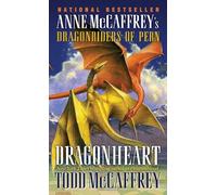 Anne McCaffrey – Dragonheart – Dragonriders of Pern