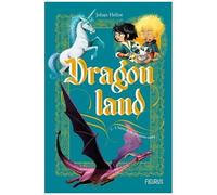 Dragonland - Tome 2 - L'héritier Du Royaume Caché