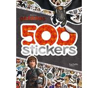 Dragons - 500 stickers - Universal Studios - Hachette Jeunesse - broché - Document jeunesse