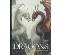 Dragons, a Dark Fantasy Coloring Book for Teens, Adults, and Seniors: Grayscale Epic Quest Featuring Vintage Gothic Dragons, Mythical Creatures & ... for Creative Art Therapy & Stress Relief
