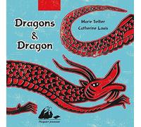 Dragons & Dragon: Coffret 4 volumes : Tout-Rouge et le dragon ; Le dragon jaune et le dragon bleu ; Le dragon ivre ; Le dragon et la fée
