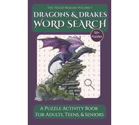 Dragons & Drakes Word Search - A Puzzle Activity Book For Adults, Teens, & Seniors: 50+ Fantasy Puzzles of Mythical Creatures, Magic, and Lore | The ... | Gift for Holidays, Vacations, and Free Time