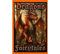 Dragons & Fairytales: The Dragon Warriors