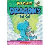 Dragon's Fat Cat: An Acorn Book (Dragon #2): From The Creator Of Dog Man