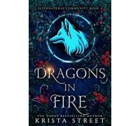 Dragons in Fire: Paranormal Shifter Romance