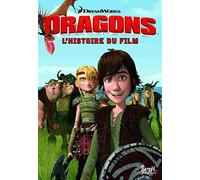 Dragons: L'histoire du film