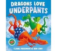 Dragons Love Underpants