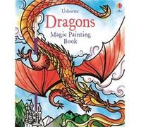 Dragons Magic Painting Book by Fiona Watt Fiona Watt (Auteur)