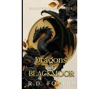 Dragons of Blackmoor: Dragon, Vampire, & the Gala