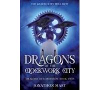 Dragons Of The Clockwork City