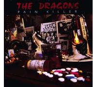 Dragons - Pain Killer (UK Import)