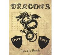 Dragons Puzzle Book: Large Dragon Based Puzzles | Challenging Word Puzzles, Brain Games, and Logic Exercises | 8.5x11 Inches, 120 Pages | 50+ Puzzles | Solutions Included