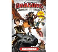 Dragons: Riders of Berk 6: Underworld